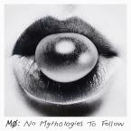 MØ-No-mythologies-to-follow