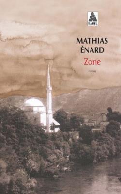 Zone de Mathias Énard