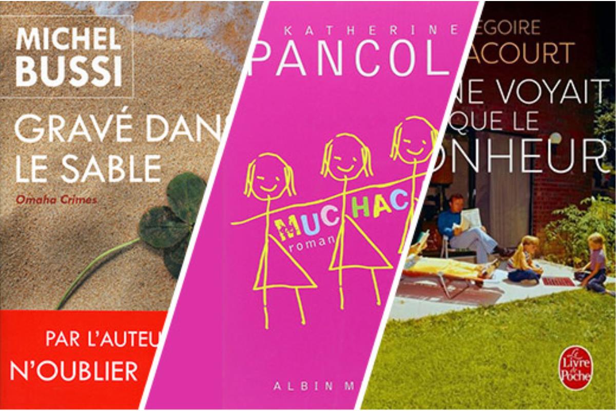 Bussi, Delacourt, Pancol : trois auteurs à ne pas manquer en poche