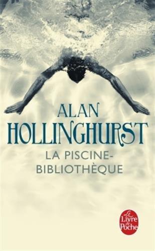 p-La piscine bibliothèque – Alan Hollinghurst