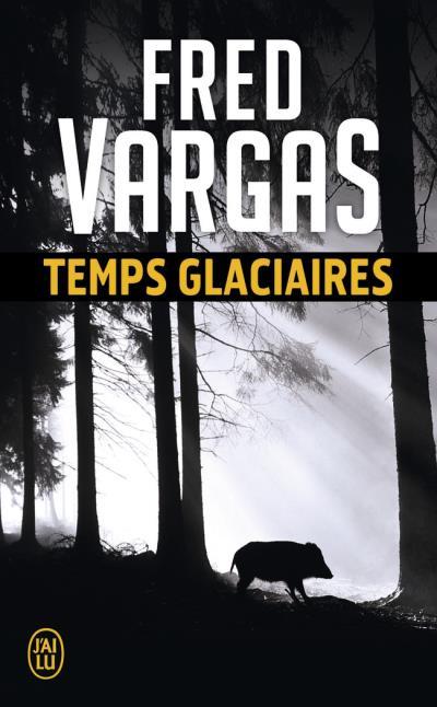 temps-glaciaires-fred-vargas