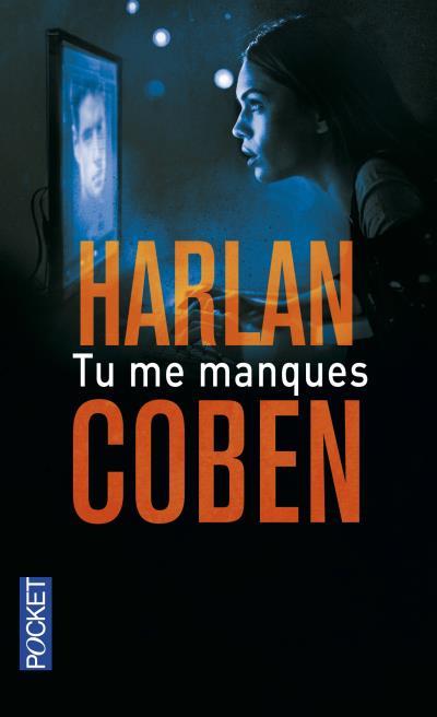 Tu me manques -  Harlan Coben