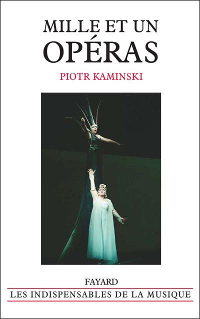 op-piotr-kaminski-1001-opéras