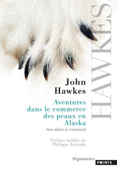 a-john-hawkes-aventures-commerce-peaux-alaska