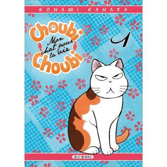 Choubi-Choubi, mon chat pour la vie