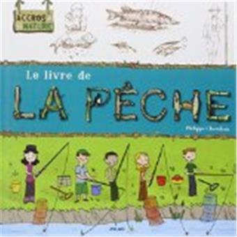 le livre de la pêche Philippe Chevoleau