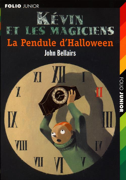 La pendule d'Halloween de John Bellairs