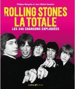 Les Rolling Stones la Totale, Philippe Margotin