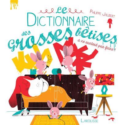 kid-Philippe-Jalbert-Le-dictionnaire-des-grosses-betises