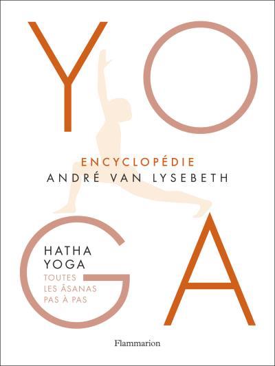 Encyclopédie Van Lisebeth du yoga
