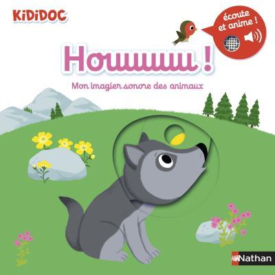 ki-Kididoc-Houuuuu-Mon-imagier-sonore-des-animaux-Nathalie-Choux
