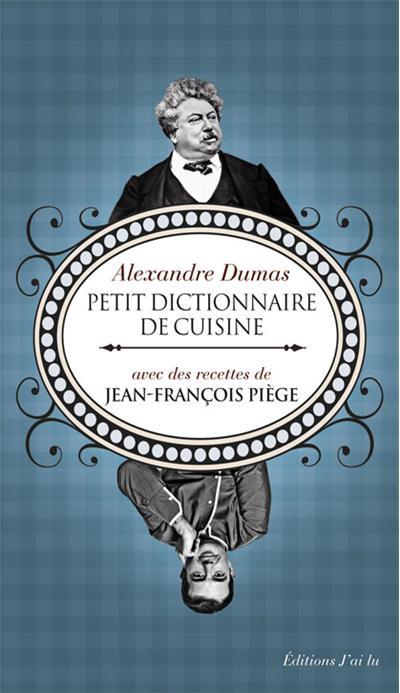 Le-petit-dictionnaire-de-cuisine-d-Alexandre-Dumas