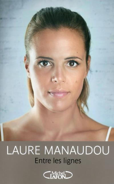 f-Laure-Manaudou-Entre-les-lignes