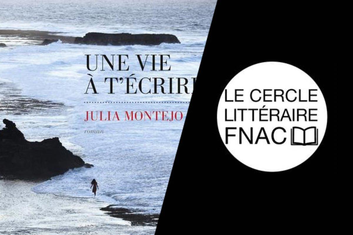 Une vie à t’écrire de Julia Montejo : rêve ou réalité ?
