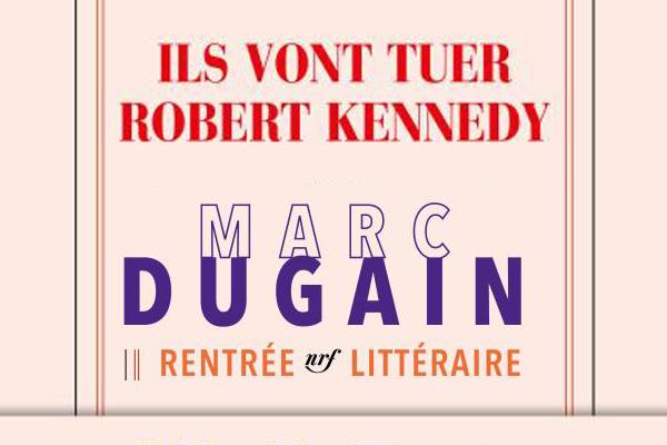 Ils vont tuer Robert Kennedy : tout sur Robert - Conseils ...