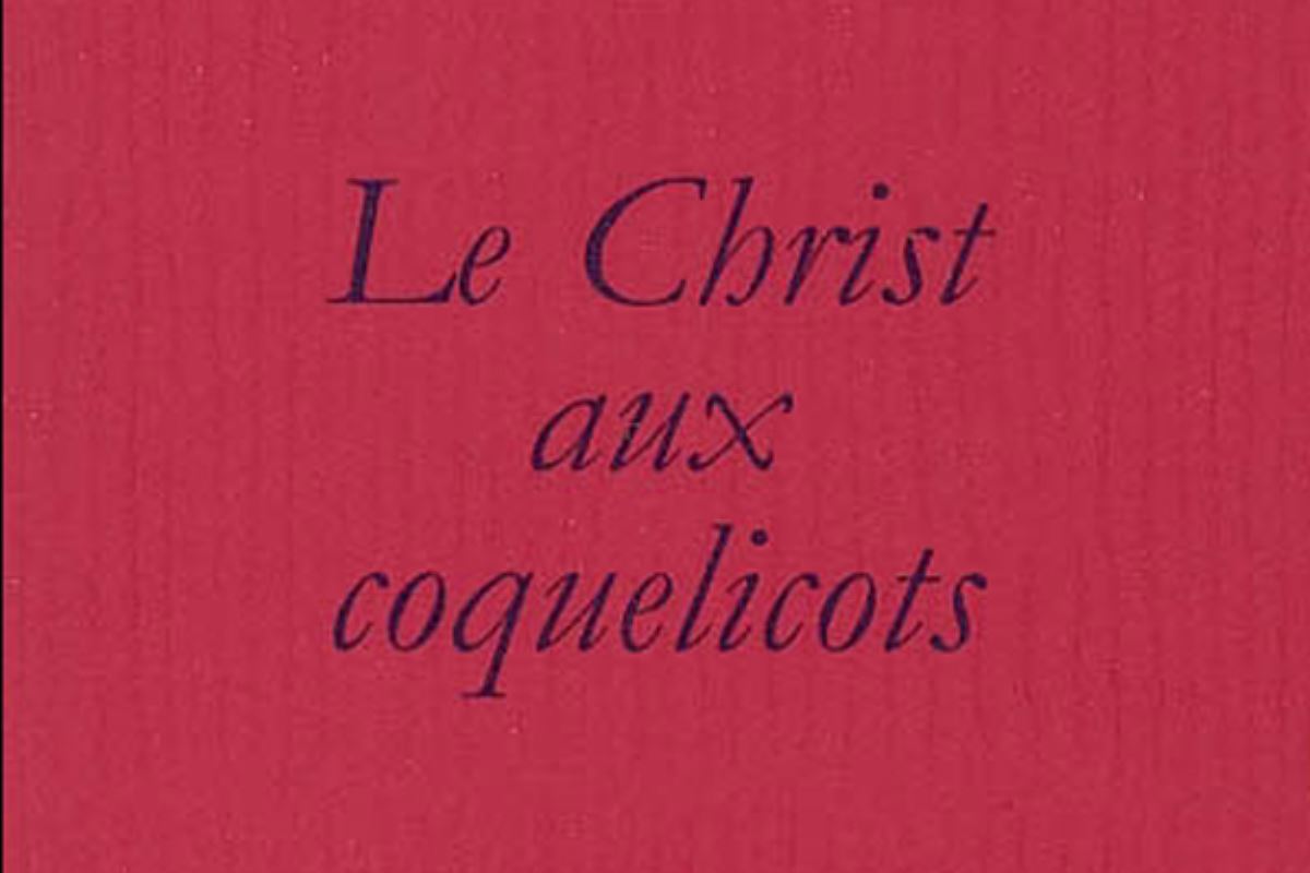 Le Christ aux coquelicots : pensées spirituelles de Christian Bobin