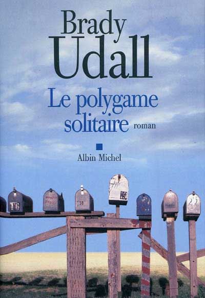 Brady-Udall-le-polygame-solitaire