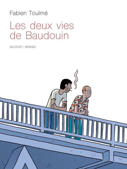 Les Deux Vies de Baudouin, Fabien Toulmé