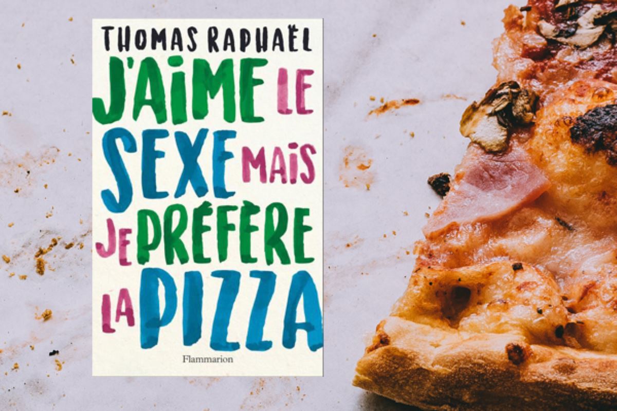 J'aime le sexe mais je préfère la pizza : chroniques intimes