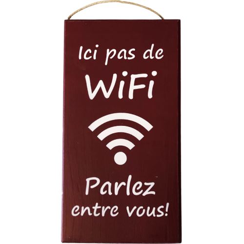 Plaque décorative en bois Ici pas de Wifi - ROUGE