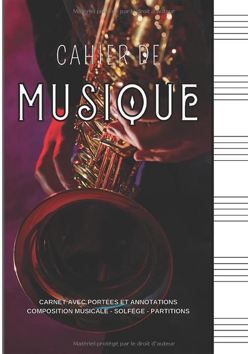 Cahier De Musique Narratik 7X10 Po 80 Pages Tablatures Couverture Saxophone Brillante