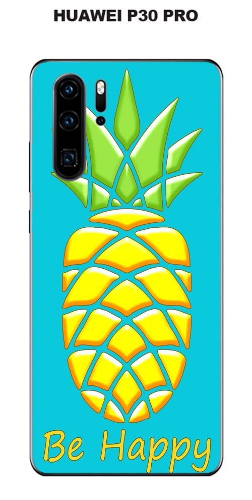 Coque Ananas Turquoise Be Happy pour Huawei P30 PRO