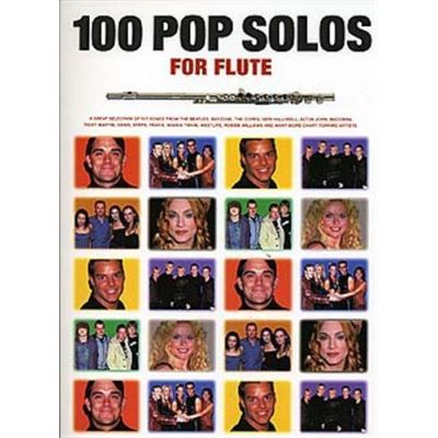 Partitions variété, pop, rock... MUSIC SALES 100 POP SOLOS - FLUTE Vents