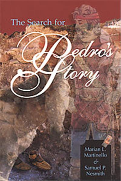 The Search for Pedro's Story