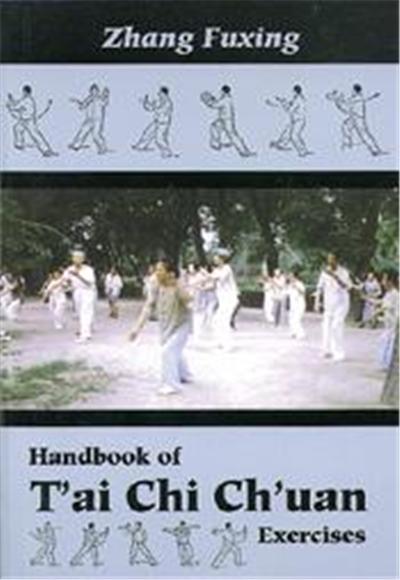 Handbook of T'Ai Chi Ch'Uan Exercises