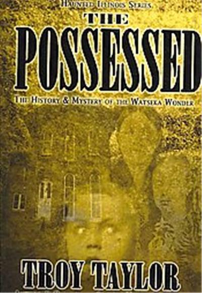 The Possessed, Haunted Illinois