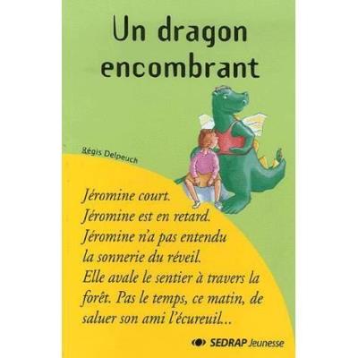 Un Dragon Encombrant