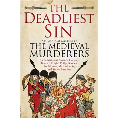 The Deadliest Sin (Medieval Murderers 10)