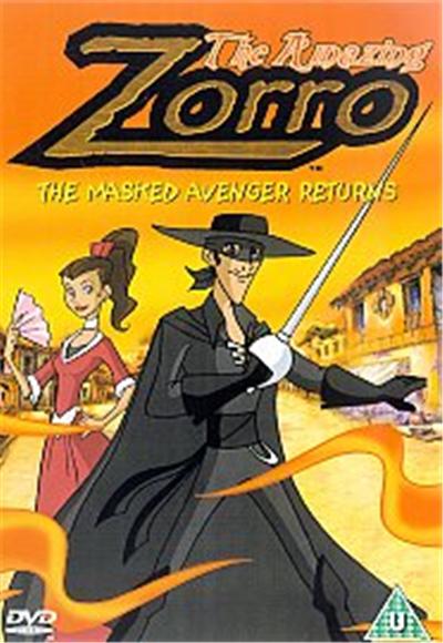 The Amazing Zorro , The Masked Avenger Returns (Animated)