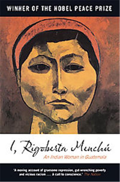 I, Rigoberta Menchu