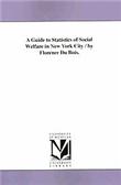 A Guide to Statistics of Social Welfare in New York City - 1