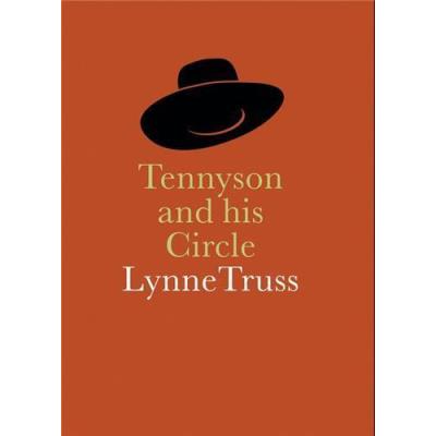 Tennyson & His Circle /Anglais