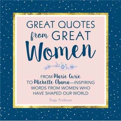 Great Quotes From Great Women
