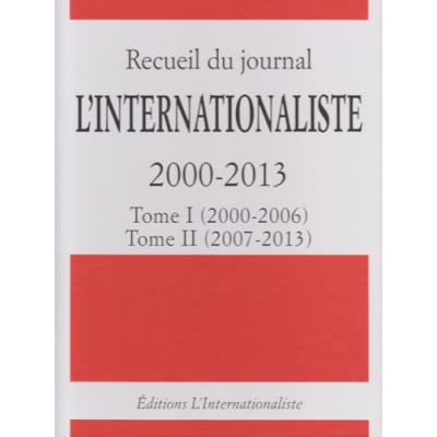 Recueil du journal L'Internationaliste 2000-2013