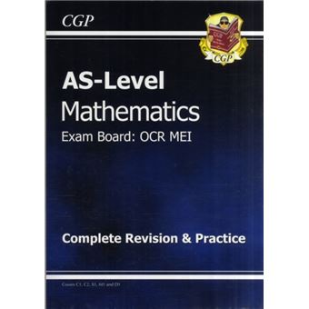 AS-Level Maths OCR MEI Complete Revision & Practice Cgp Books - Broché ...