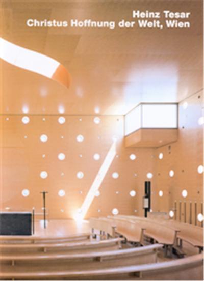 Heinz Tesar, Christus Hoffnung Der Welt, Donau City, Wien, Opus 42 Series