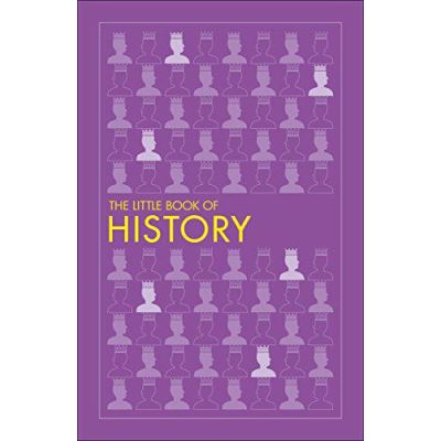 Big Ideas: The Little Book of History - [Version Originale]