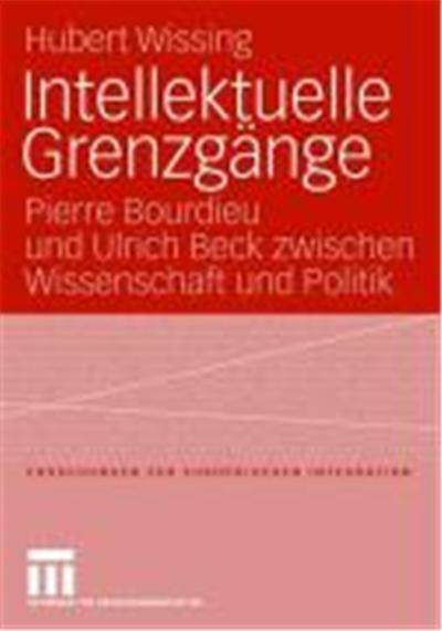 Intellektuelle Grenzgange,  Forschungen Zur Europèaischen Integration