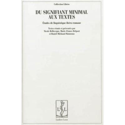 Du Signifiant Minimal Aux Textes