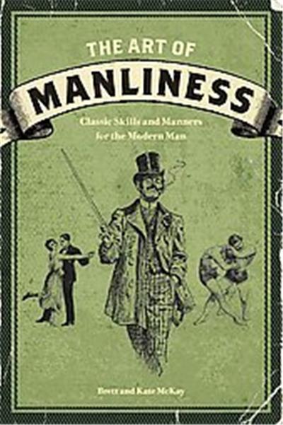 The Art of Manliness