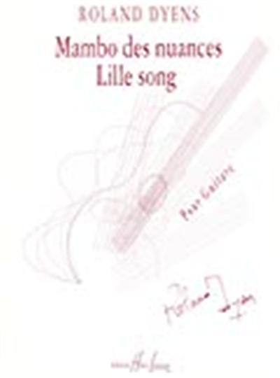MAMBO DES NUANCES ET LILLE SONG