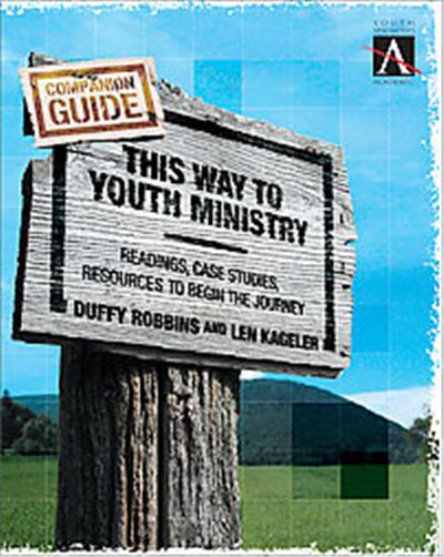This Way to Youth Ministry--Companion Guide, Youth Specialties Academic