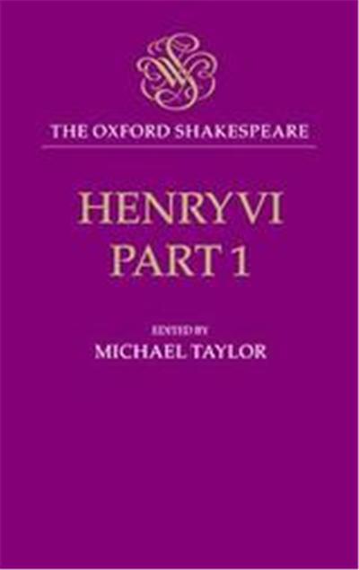 Henry VI, The Oxford Shakespeare Series