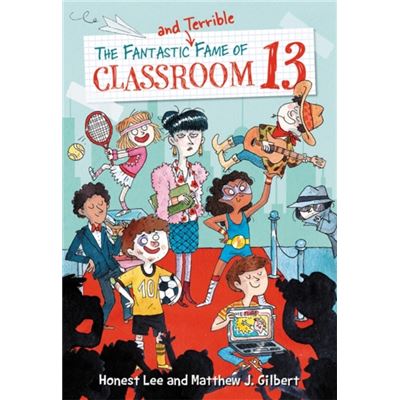 Fantastic & Terrible Fame/Classroom 13