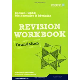 Revise Edexcel GCSE Mathematics Spec B Found Revision Workbook (REVISE ...