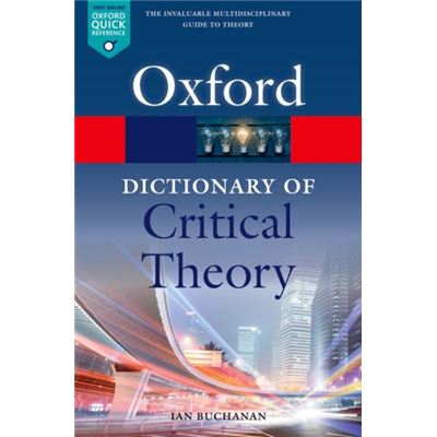 Dictionary Of Critical Theory